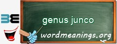 WordMeaning blackboard for genus junco